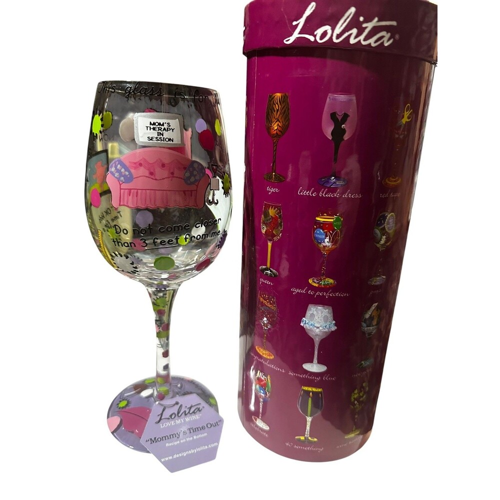 Lolita Love My Wine Glass “Mommy’s Time Out”Stemware NIB 15 Oz Hand Painted Gift